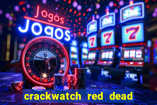 crackwatch red dead redemption 2